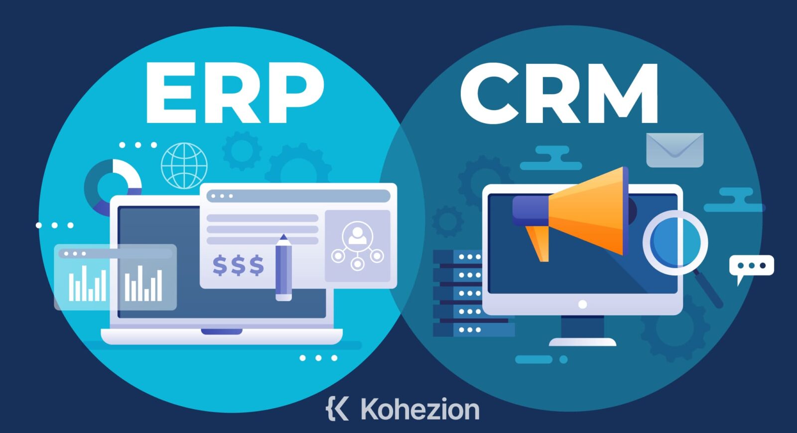 Erp Vs Crm Guide Through The Differences Kohezion