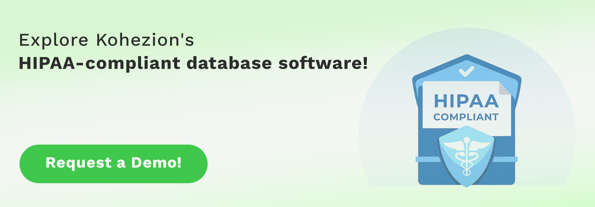 cta request a demo for hipaa-compliant database software