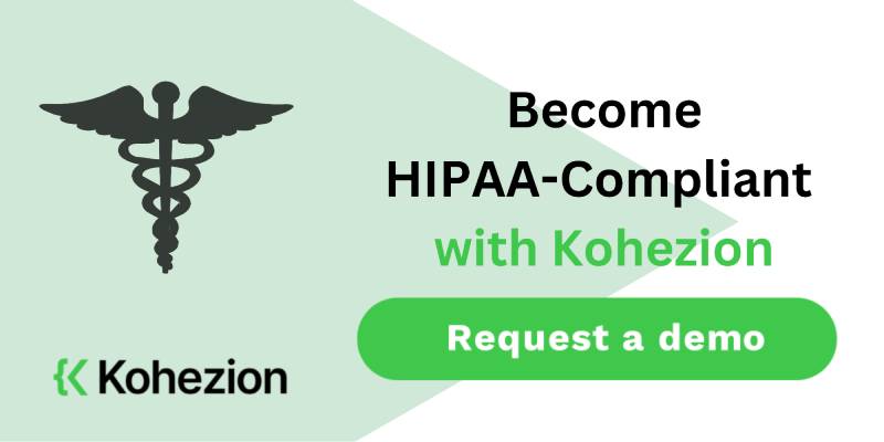 become hipaa compliant with kohezion
