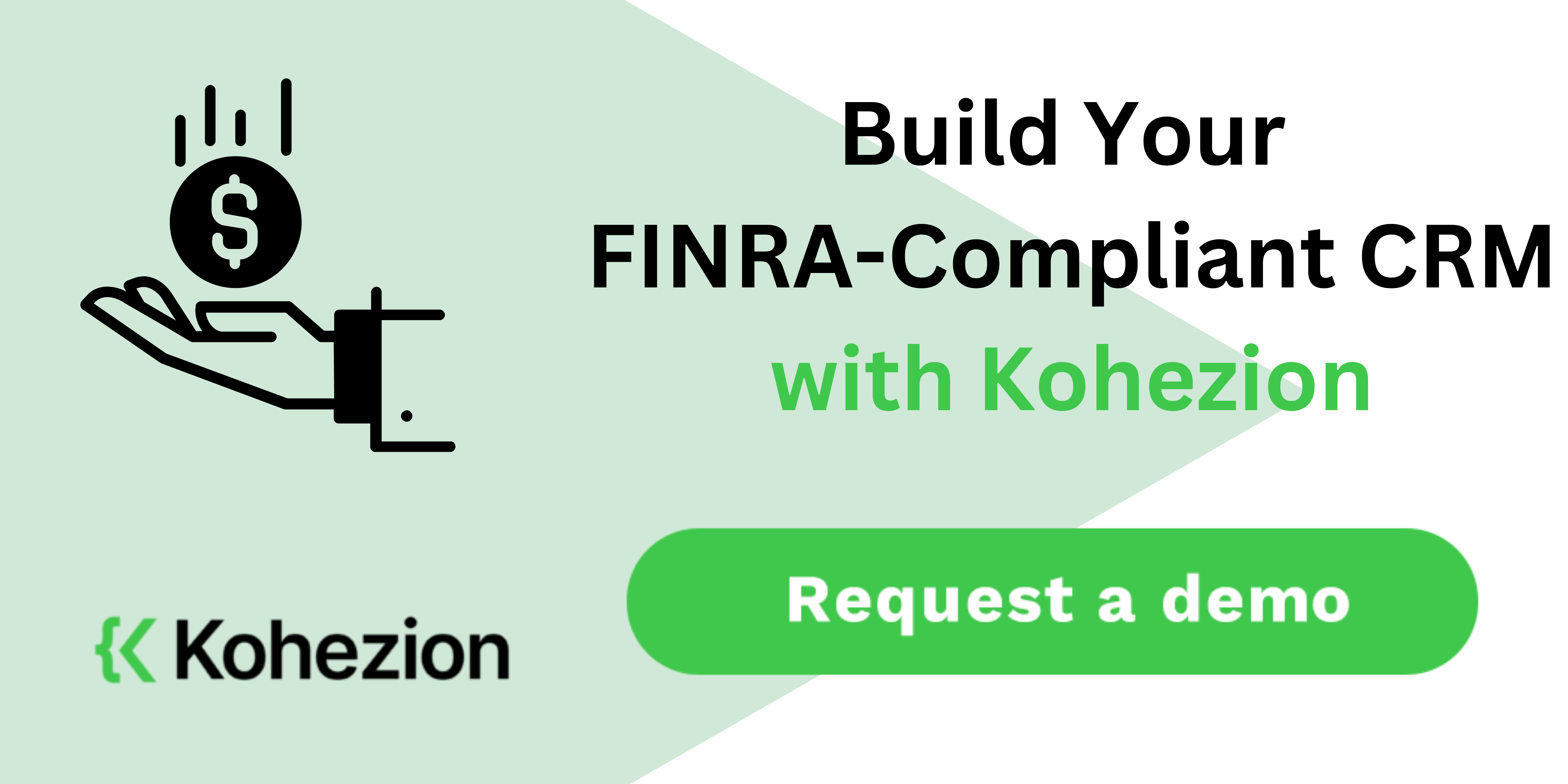 build your finra compliant crm with kohezion