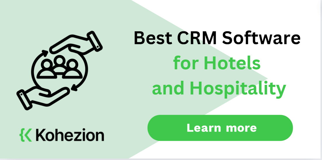 learn more about the best crm software for hotels and hospitality 