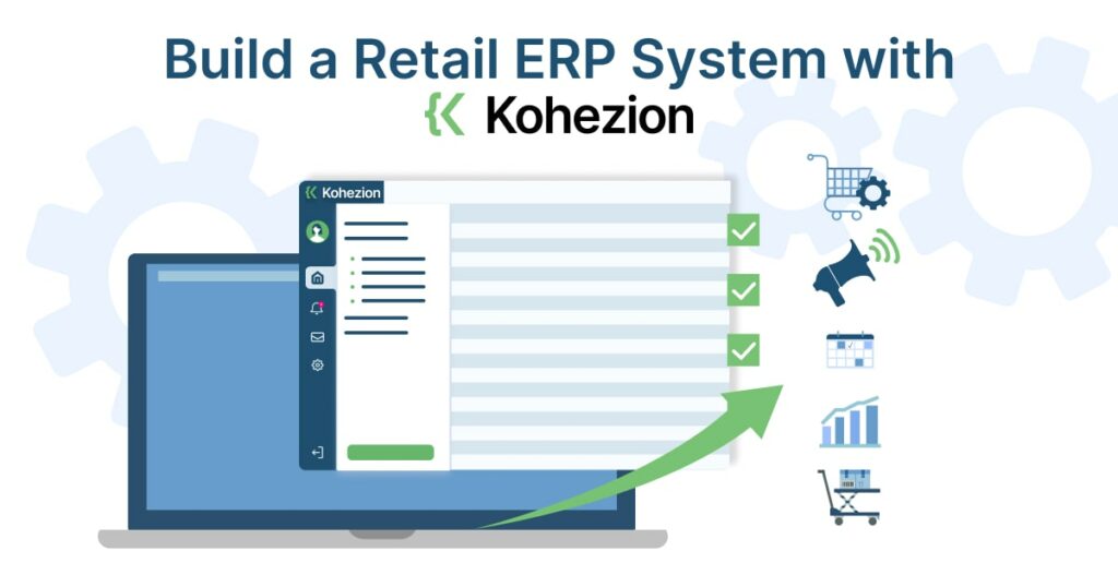 image of a cta build a retail erp system with kohezion