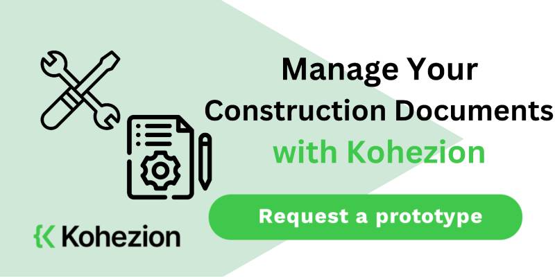 request a demo and manage your construction documents with kohezion
