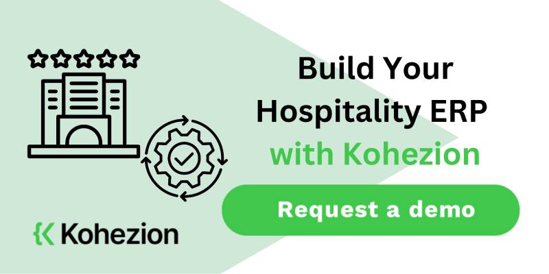 request a demo and build your hospitality erp with kohezion