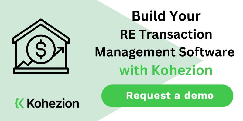 request a demo and build your real estate transaction management software with kohezion