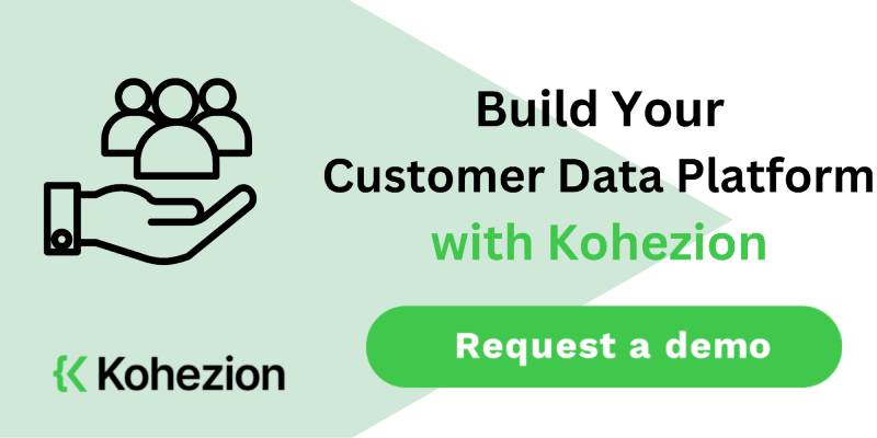 build your customer data platform with kohezion