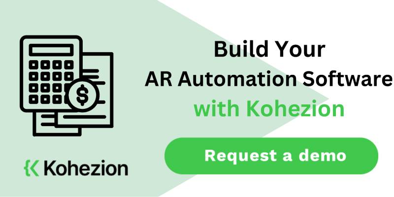 build your accounts receivable automation software with kohezion