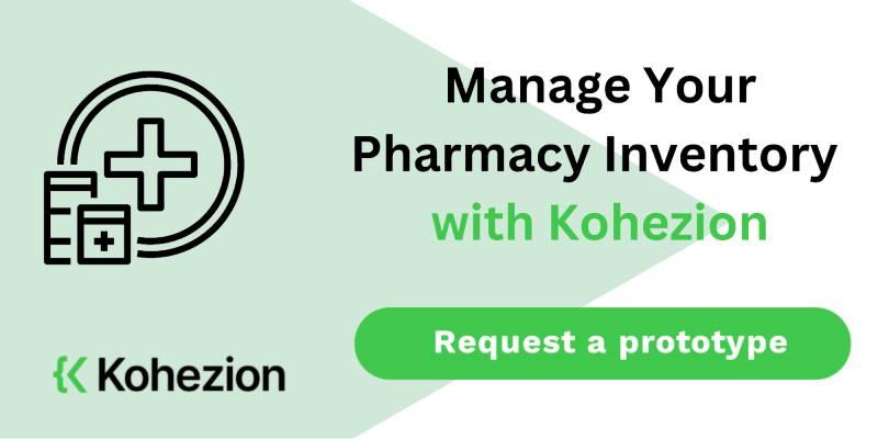 request a prototype pharmacy inventory management system from kohezion