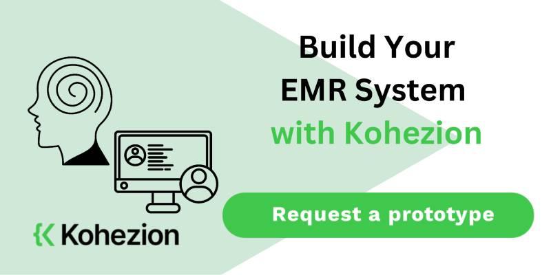 request a prototype emr system for your therapy practice from kohezion