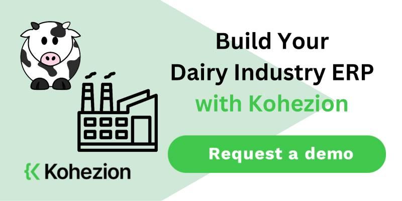 request a demo and build your erp for dairy industry with kohezion