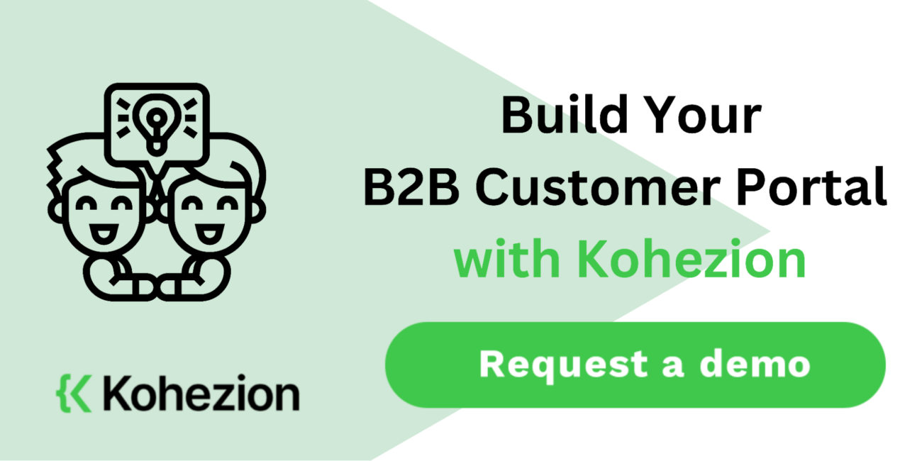 request a demo and build your b2b customer portal with kohezion