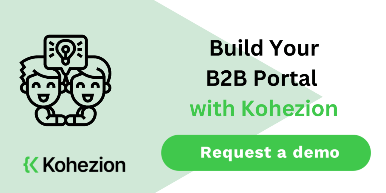 request a demo and build your b2b portal with kohezion