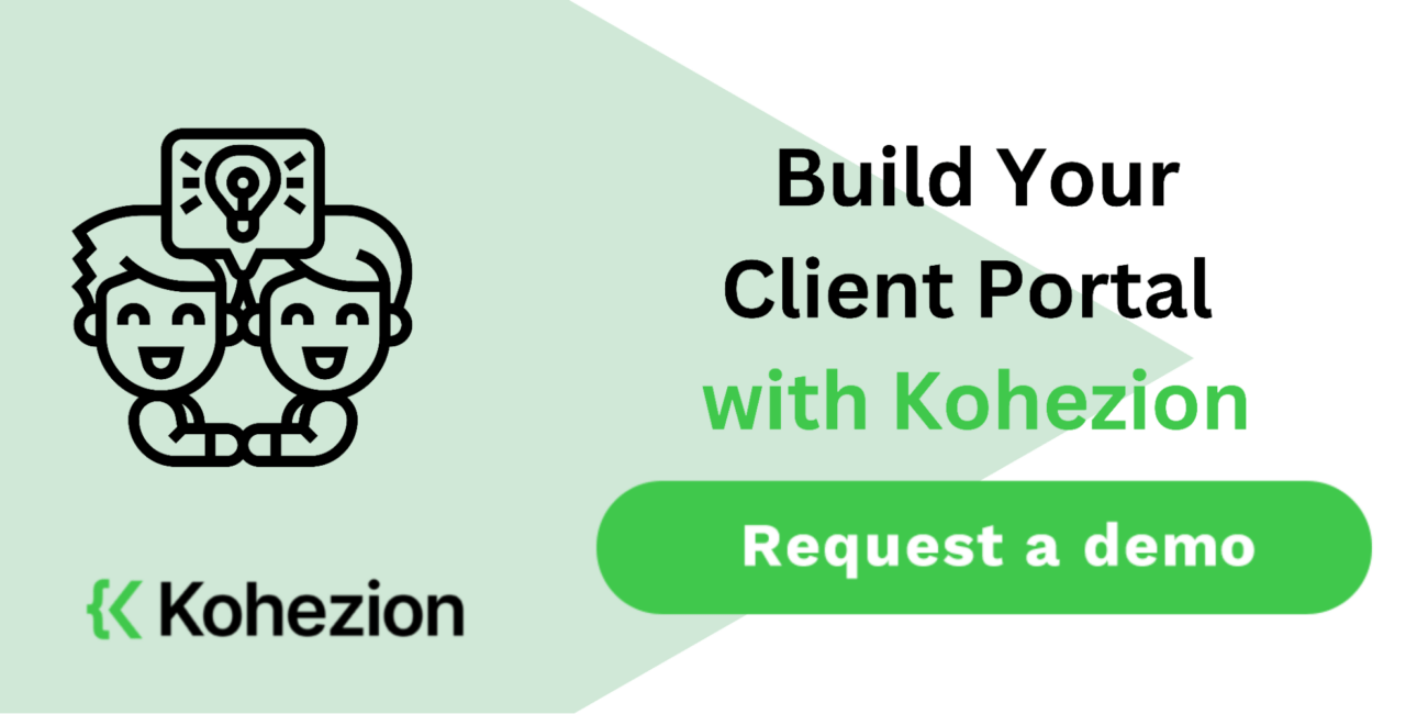 request a demo and build your client portal with kohezion