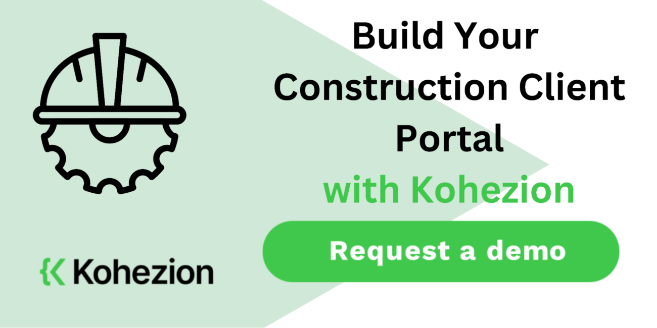 request a demo and build your construction client portal with kohezion