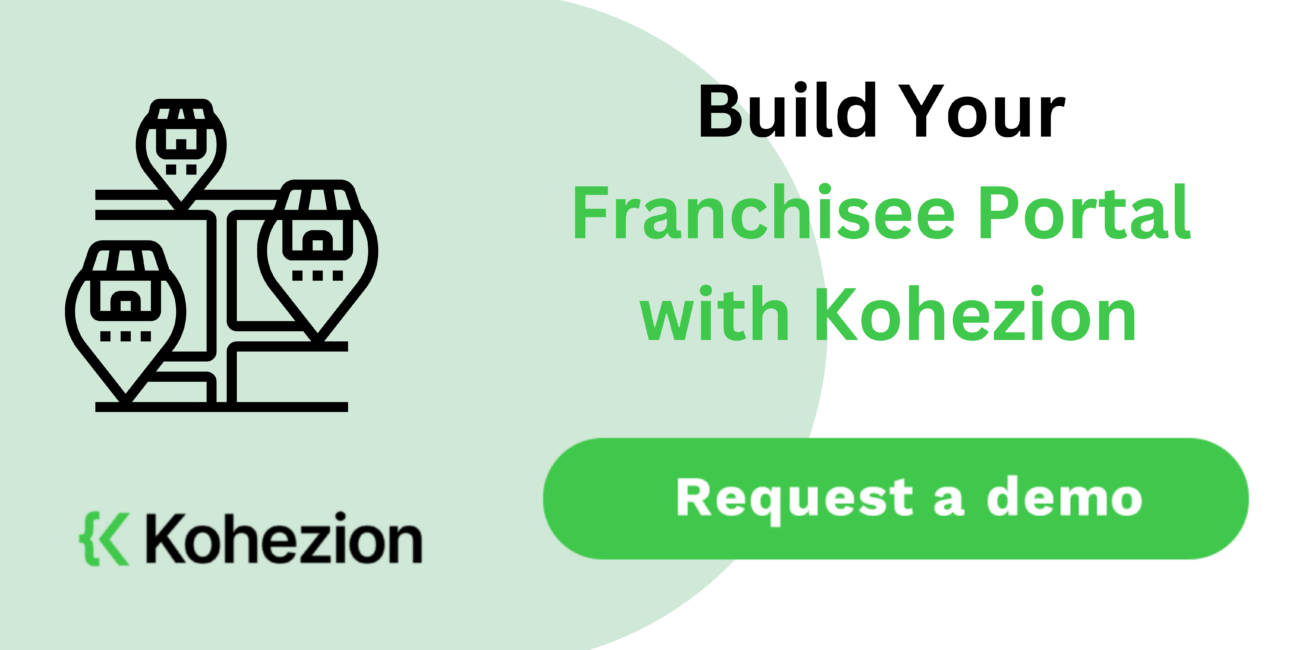 request a demo and build your franchisee portal with kohezion