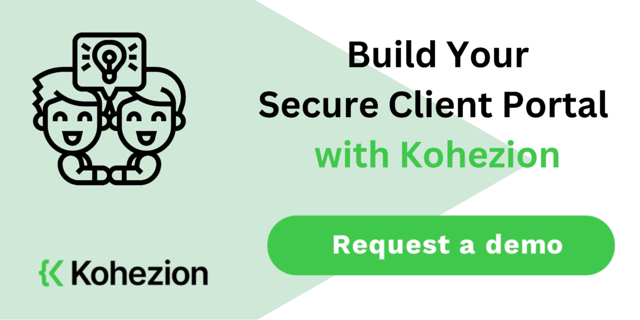 request a demo and build your secure client portal with kohezion