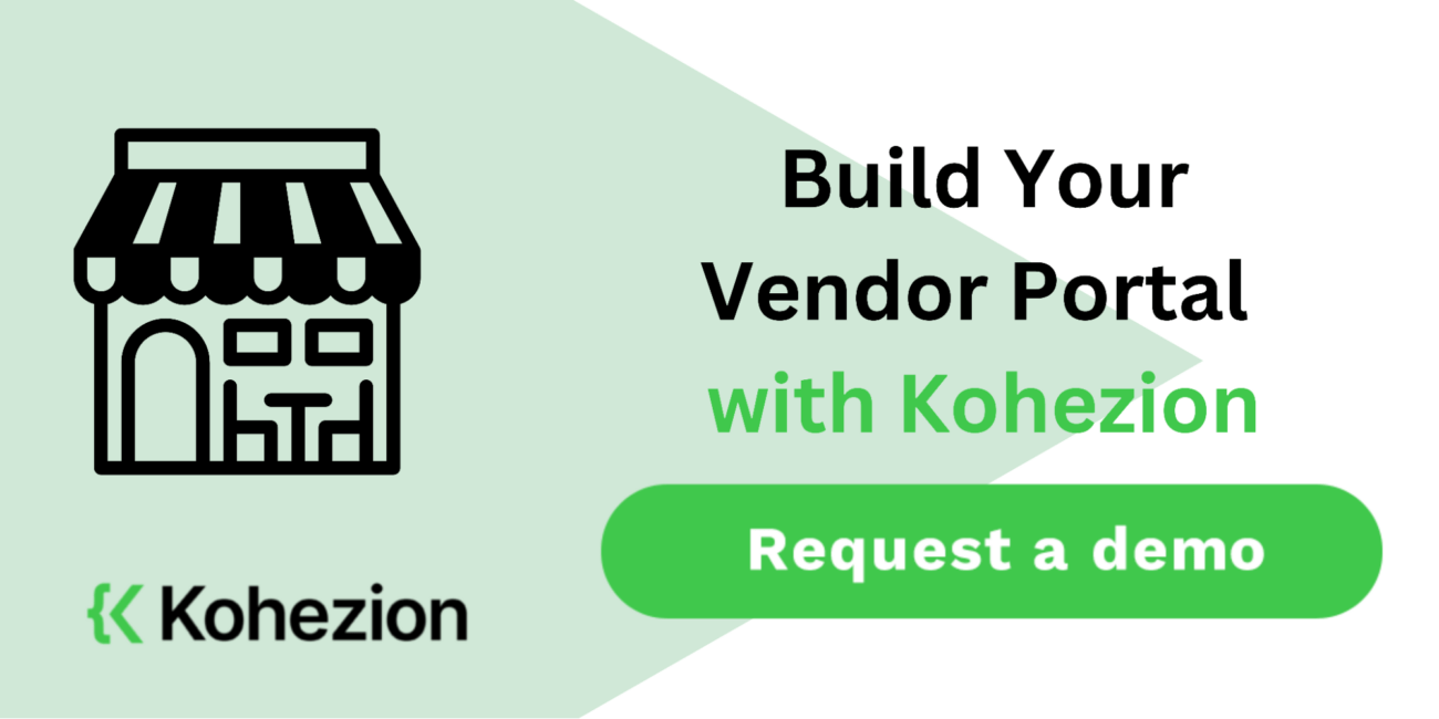 request a demo and build your vendor portal with kohezion