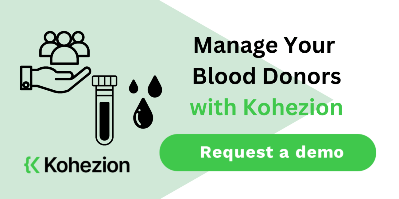 request a demo and manage your blood donors with kohezion