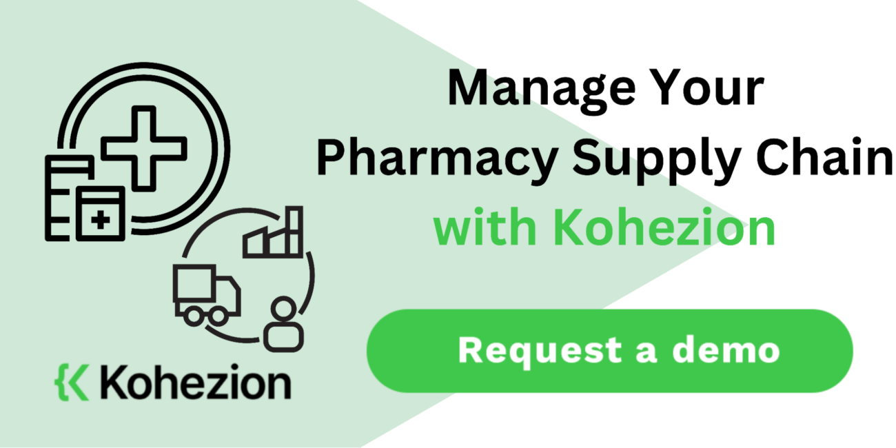 request a demo and manage your pharmacy supply chain with kohezion